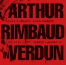 Arthur Rimbaud in Verdun - CD