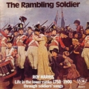 The Rambling Soldier: Life in the lower ranks 1750-1900 through soldiers' songs - CD