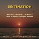 Destination: Fellside Recordings - 1976-2018 - CD