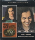 Steve Goodman/Somebody Else's Troubles - CD