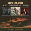 Guy Clark/The South Coast of Texas/Better Days - CD