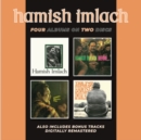Hamish Imlach/Before and After/Live!/The Two Sides of Hamish I... - CD