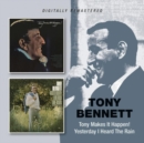 Tony Makes It Happen!/YesterdayI Heard the Rain - CD