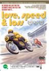 Love, Speed and Loss - DVD