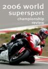 World Supersport Review: 2006 - DVD