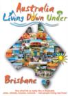 Living Down Under: Brisbane - DVD