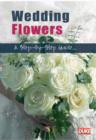 Wedding Flowers - A Step By Step Guide - DVD