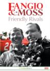 Fangio and Moss - Friendly Rivals - DVD