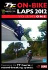 TT 2012: On-bike Laps - Volume 1 - DVD