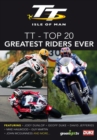 TT - Top 20 Greatest Riders Ever - DVD