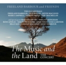 The Music and the Land - CD