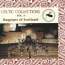 Celtic Collections: Vol. 4;Bagpipes of Scotland - CD