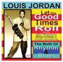 Let the Good Times Roll - CD