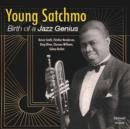 The Young Satchmo: Birth of a Jazz Genius - CD
