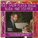 Ray smith plays rags, stomps and blues - CD