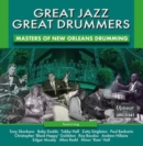 Great jazz - Great drummers: Masters of New Orleans drumming - CD