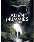 Alien Mummies of Peru - DVD