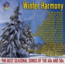 Winter Harmony: The Best Seasonal Songs of the 40s and 50s - CD