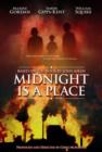 Midnight Is a Place - DVD