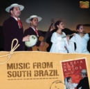 Music from South Brazil - CD