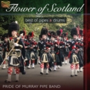 Flower of Scotland: Best of Pipes and Drums - CD