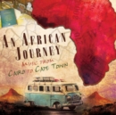 An African Journey: Music from Cairo to Cape Town - CD