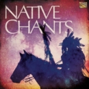 Native Chants - CD