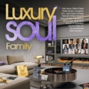 Luxury Soul Family - CD