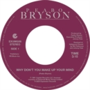 Why Don't You Make Up Your Mind/Paradise - Vinyl
