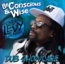 Be Concious & Wise: Dub Showcase - Vinyl