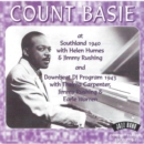 Count Basie at Southland 1940 and Downbeat DJ Program 1943 - CD