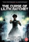 The Curse of Lilith Ratchet - DVD