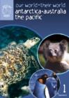 Our World, Their World: Antarctica, Australia and Hawaii - DVD
