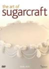 The Art of Sugarcraft: Basic Skills - DVD