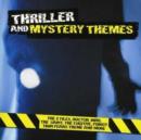 Thriller and Mystery Themes - CD