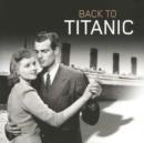Back to Titanic - CD