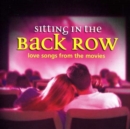 Sitting in the Back Row: Love Songs - CD