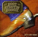 Boot Scootin' Boogie - Let's Line Dance - CD