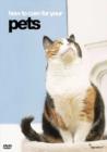 How to Care for Your Pets - DVD