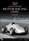 A   Gentleman's Motor Racing Diary: Volume 8 - DVD