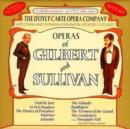 Operas of Gilbert and Sullivan (D'oyly Carte Opera Company) - CD