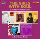 The Girls With Soul: Five Classic Albums Plus - CD