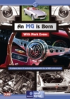 An  MG Is Born - DVD