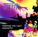 Tripping the Light Fantastic (Bonus Tracks Edition) - CD