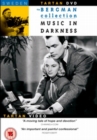 Music in Darkness - DVD