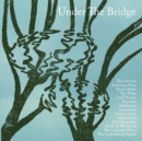 Under the Bridge - Vinyl