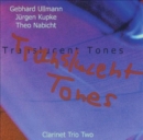 Translucent Tones - Clarinet Trio Two - CD