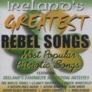 Ireland's Greatest Rebel Songs - CD