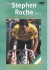 The Stephen Roche Story - A Cycling Triple Champion - DVD