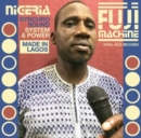Nigeria Fuji Machine: Syncho Sound System & Power - Vinyl